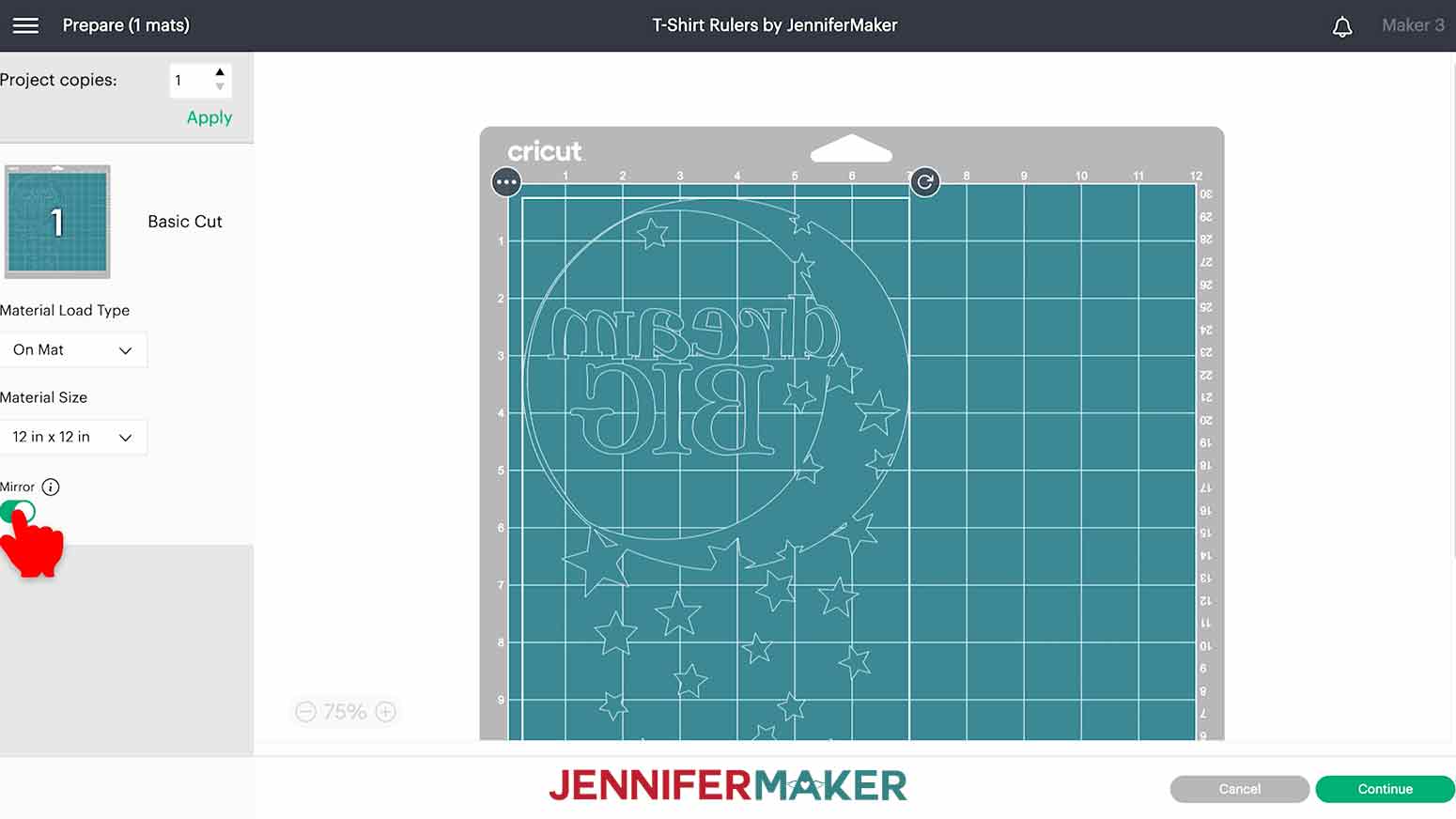 On the Cricut Design Space Prepare screen, the 'Mirror' selection is clicked to 'Mirror' for the Dream Big decal to be cut and used with the T-Shirt Ruler.
