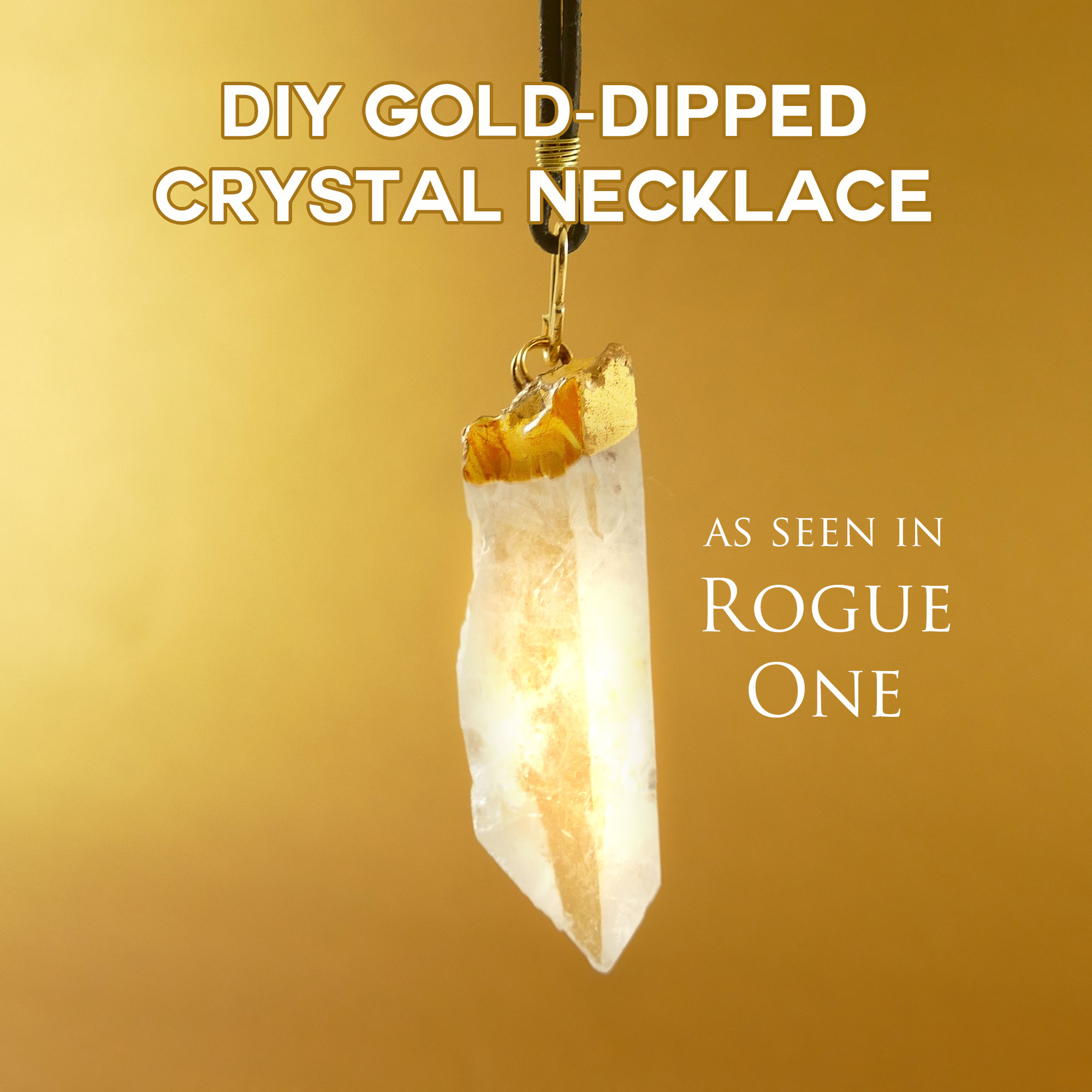 DIY Crystal Necklace as worn by Jyn Erso in Rogue One a Star Wars Story | JenuineMom.com