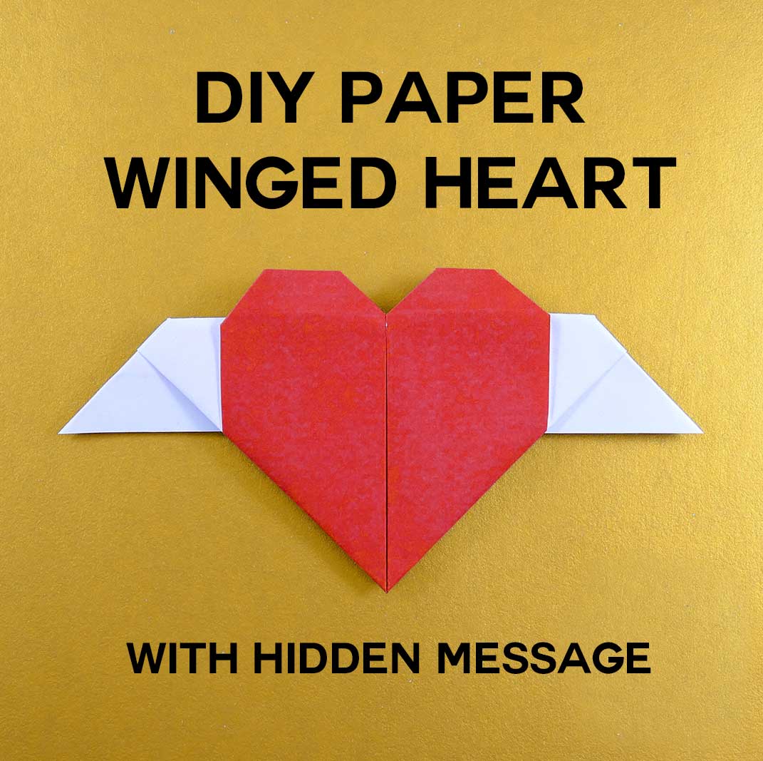 DIY Paper Winged Heart with Hidden Message