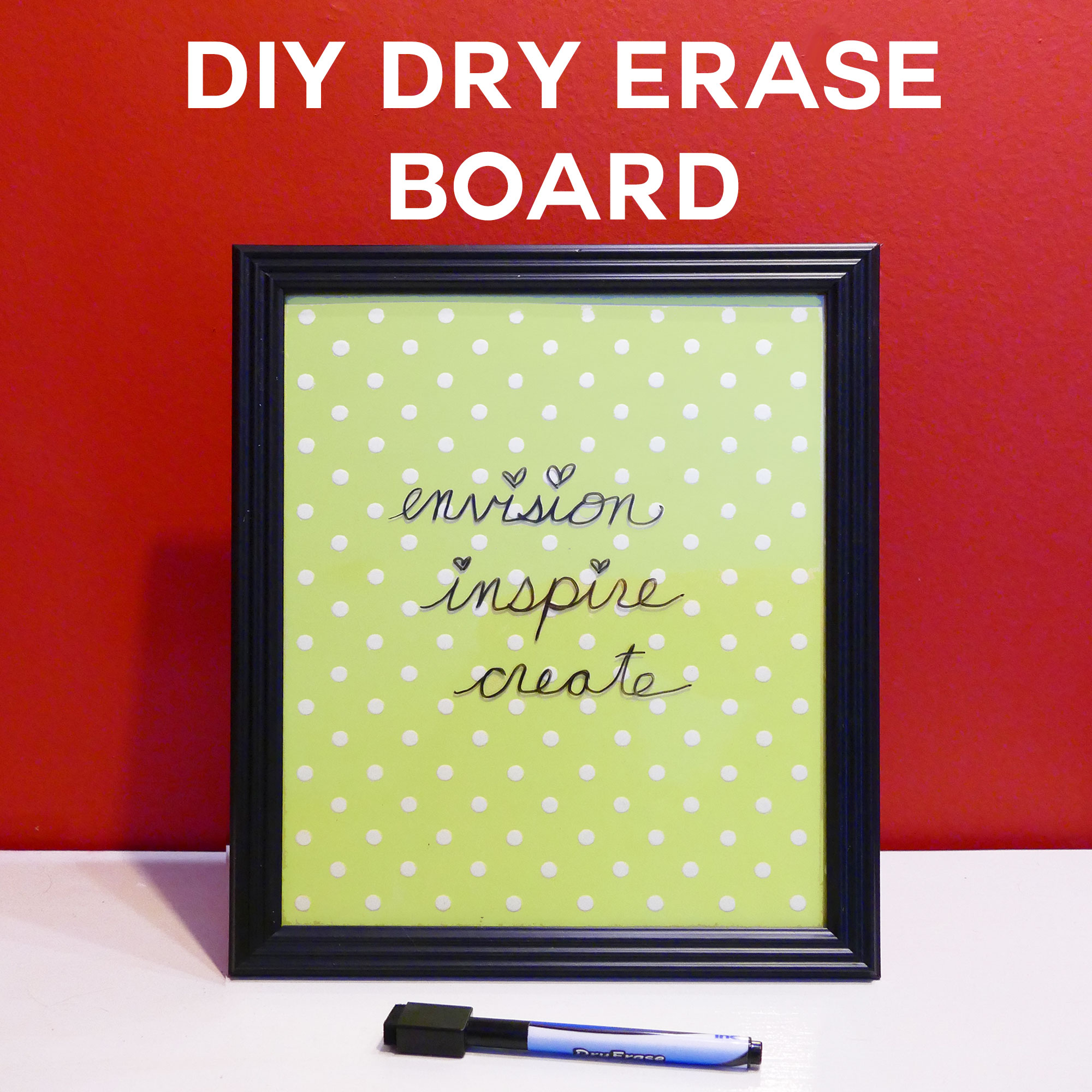 DIY Dry Erase Board From Dollar Store Finds | JenuineMom.com