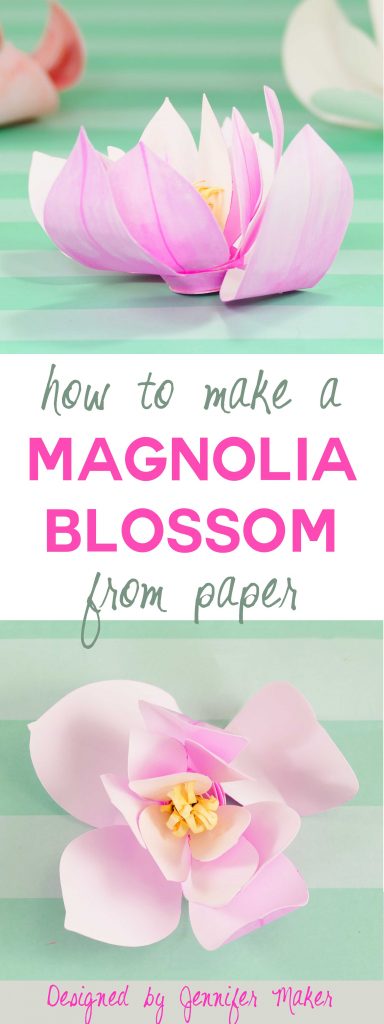 DIY Paper Magnolias Will Brighten Your Day - Jennifer Maker