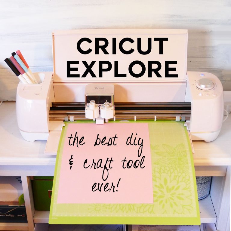 Cricut Explore: The Best DIY & Craft Tool EVER!