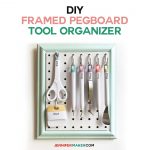 Framed Pegboard Craft Tool Organizer Tutorial - How to Make a DIY Pegboard Frame for Your Craft Tools