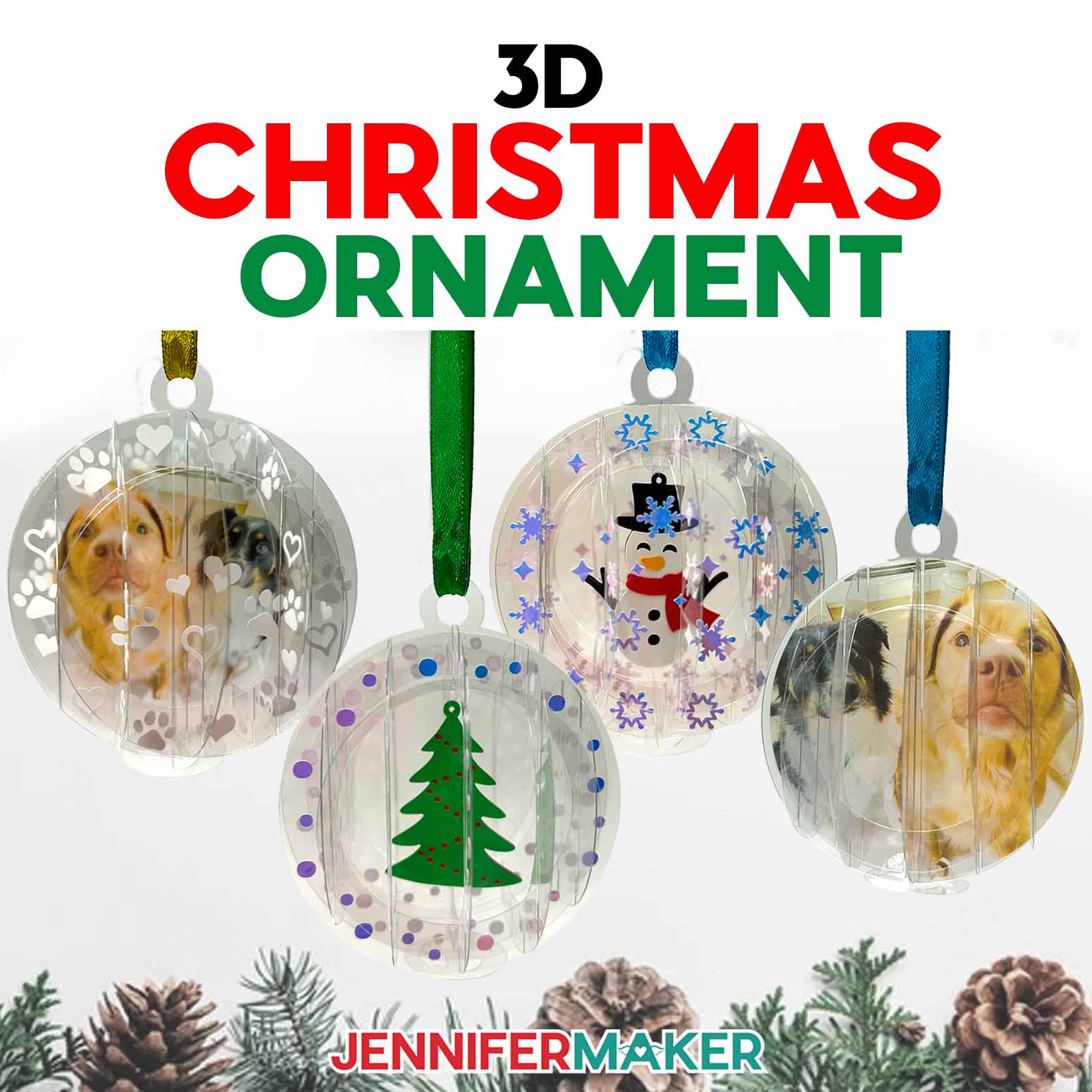 Four 3D Christmas Ornament designs, two with photos of pets, one of a snowman, and one of a Christmas tree, peeking out from within layers of cut acetate and holographic vinyl