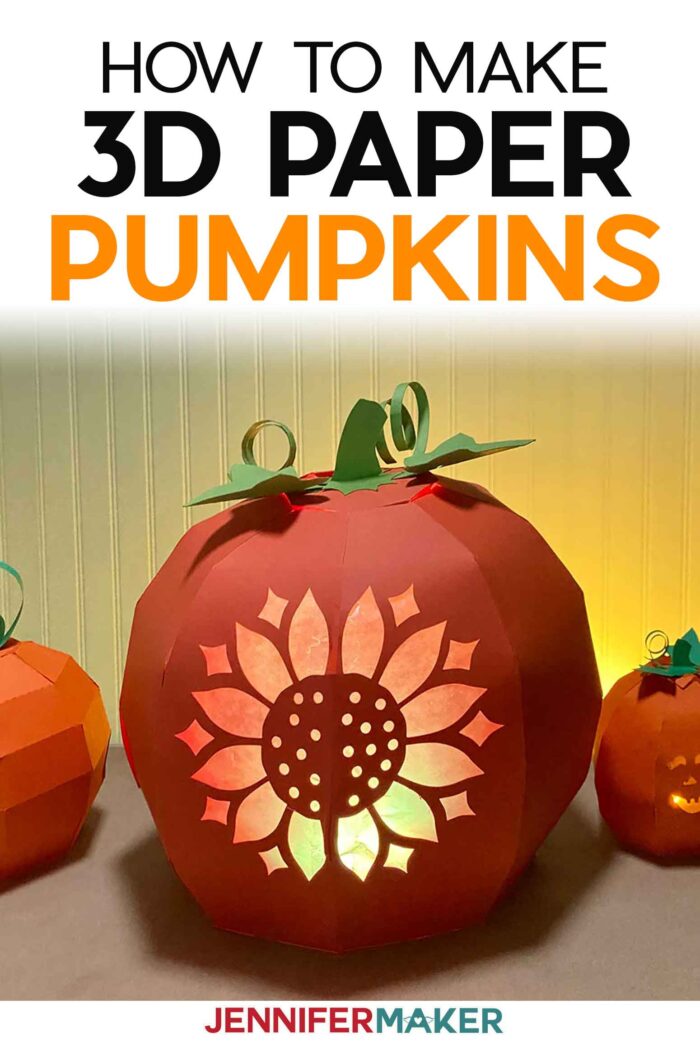 How to Make 3D Paper Pumpkins with free printable patterns and SVG cut files or Cricut cutting machines