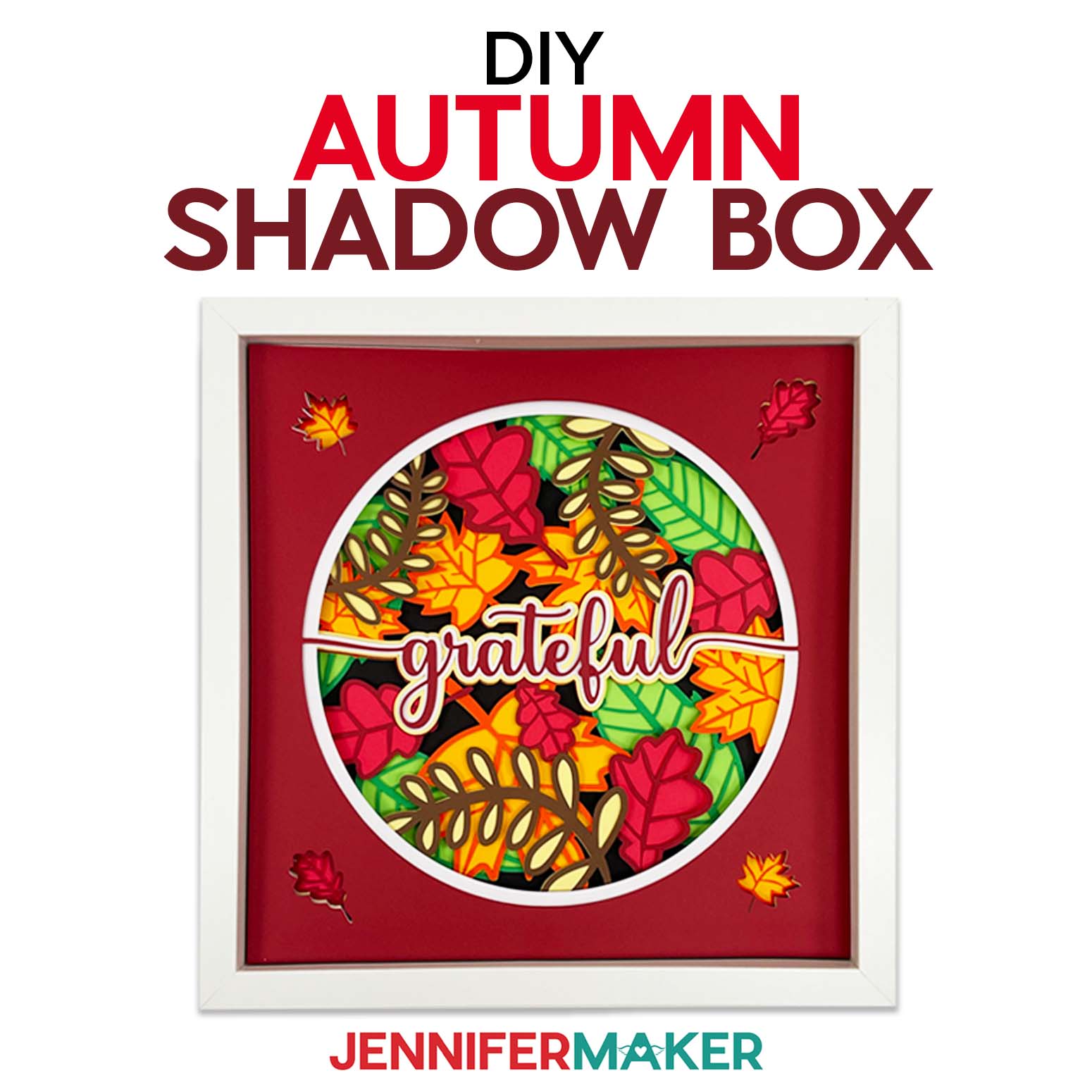 Make a DIY Autumn Shadowbox with JenniferMaker's tutorial! A fall-colored Autumn shadow box that says "grateful" in script.