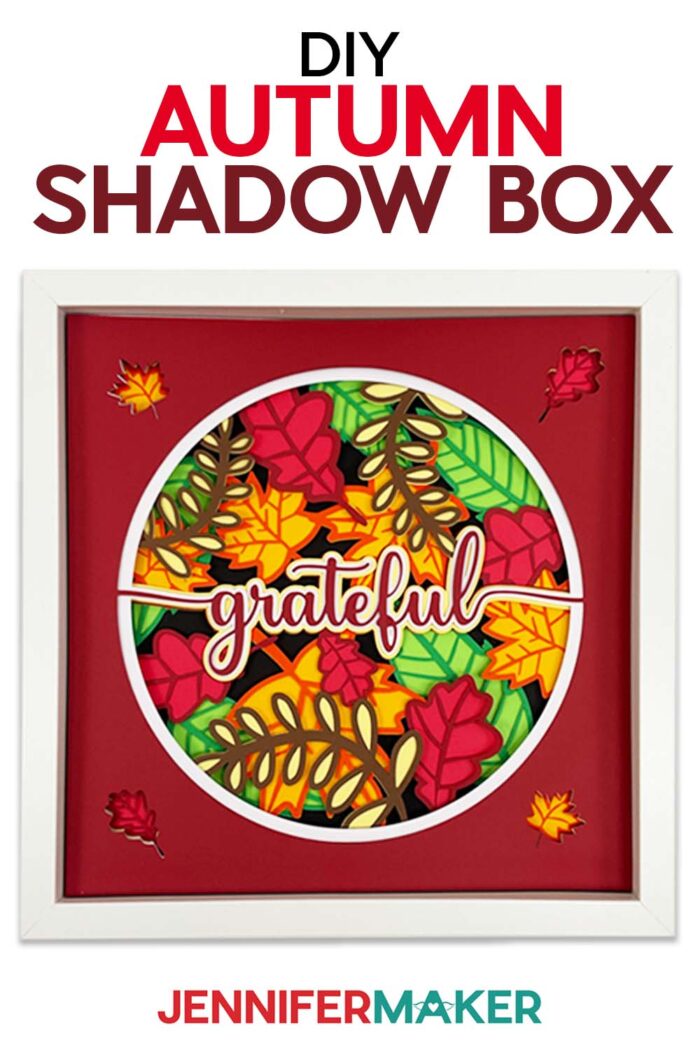Make a DIY Autumn Shadowbox with JenniferMaker's tutorial! A fall-colored Autumn shadow box that says "grateful" in script.