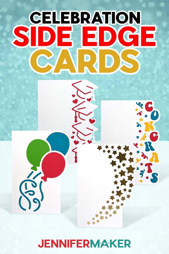 Create Celebration Side Edge Cards with JenniferMaker's tutorial! Four side edge cards with balloon, congrats, stars, and graduation caps. 