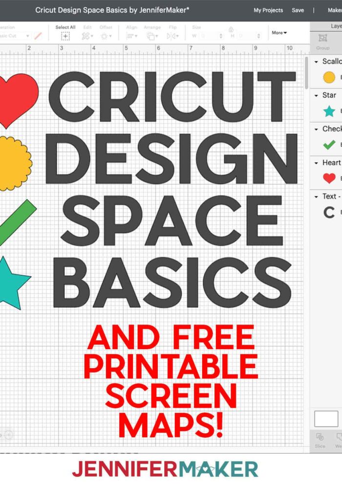 Cricut Design Space Basics, Tips, Tricks, Screen Maps, and More by JenniferMaker