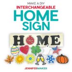 DIY Interchangeable Home Sign with a Cricut cutting machine using free SVG files