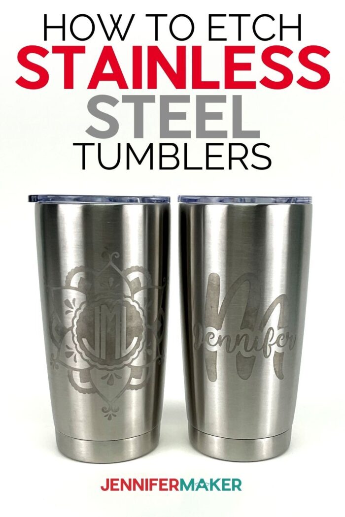 DIY Etched Stainless Steel Tumblers on a white background