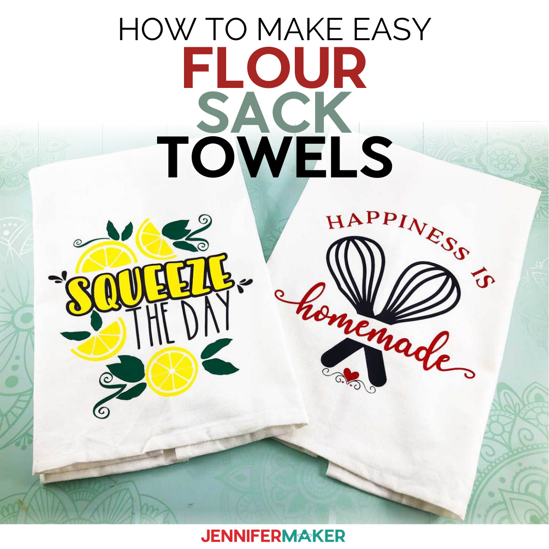 Finished Flour Sack Towels perfect to personalize your kitchen. Use our free SVG to make the perfect gift.