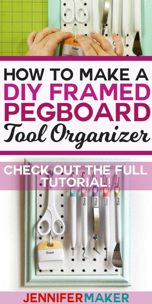 DIY Craft Tool Organizer on a Portable Framed Pegboard #craftroom #organization #cricut