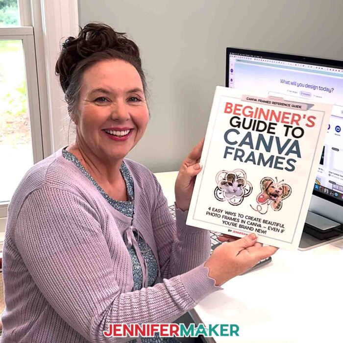 Jennifer Maker shows off her free downloadable Beginner's Guide To Canva Frames PDF, as part of the How To Make A Frame In Canva project