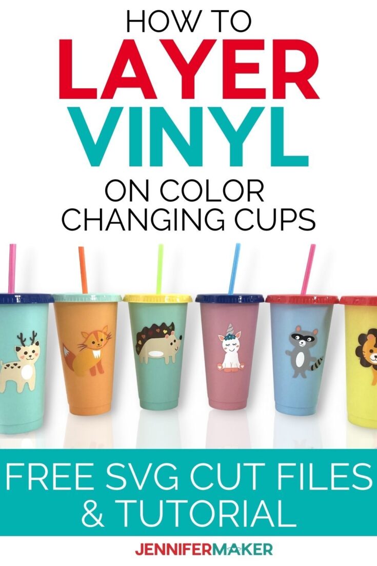 How to Layer Vinyl on Cricut ( + Fun Color-Changing Cups) - Jennifer Maker