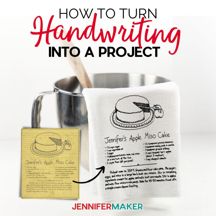 How to turn handwriting into a Cricut Project using JenniferMaker Tutorial