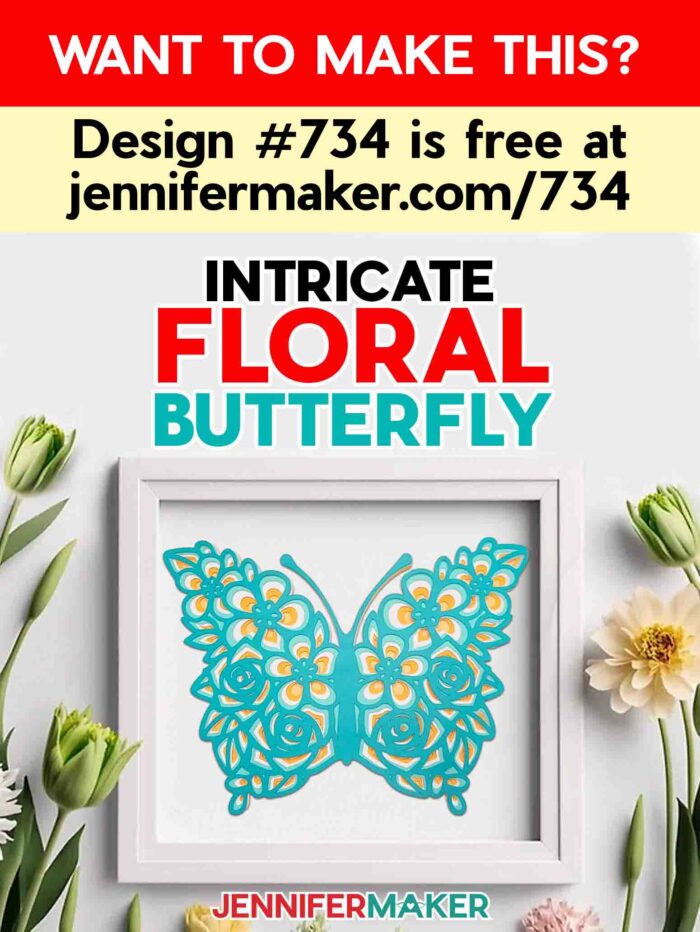 Want to Make This? Design #734 is free at jennifermaker.com/734. Intricate Floral Butterfly shadow box tutorial.