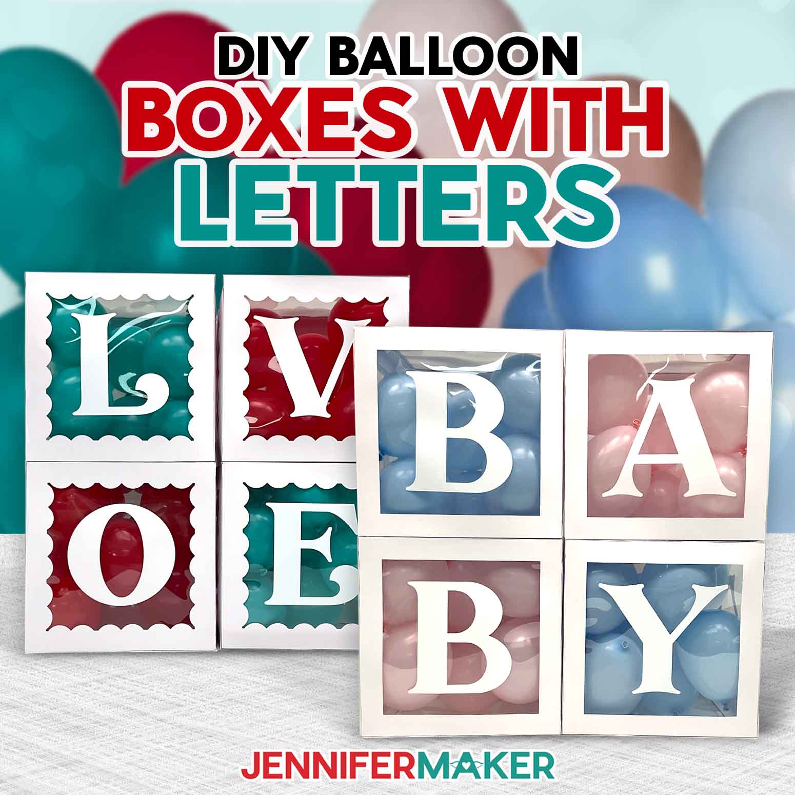 DIY Balloon Boxes With Letters: How to Make Your Own!
