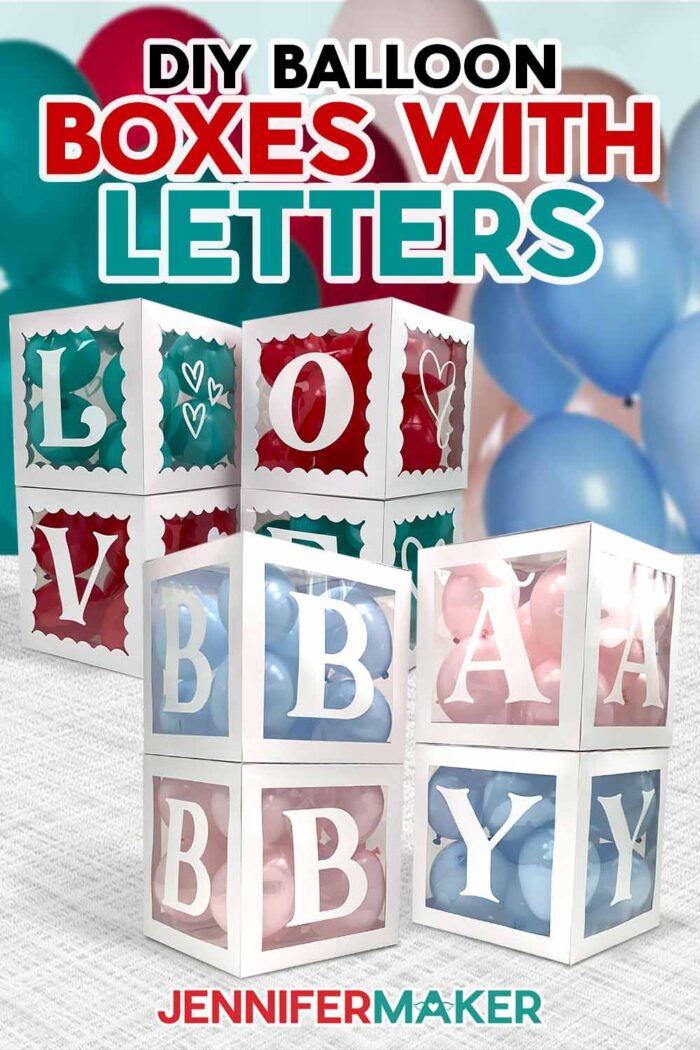 Learn how to make DIY Balloon Boxes with Letters with Jennifer Maker's tutorial! Two sets of four letter boxes, one spelling out "LOVE" and the other spelling out "BABY" are filled with colored balloons. 