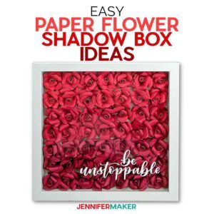 Paper Flower Shadow Box Ideas with free handlettered designs by. JenniferMaker