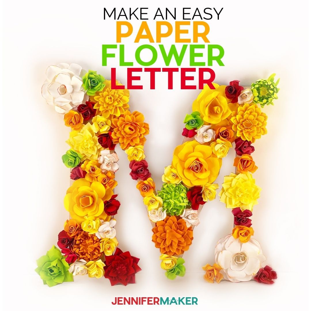 DIY Paper Flower Letter with 5 FREE Floral Patterns!