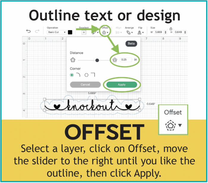 Use Offset in Cricut Design Space to outline text or designs
