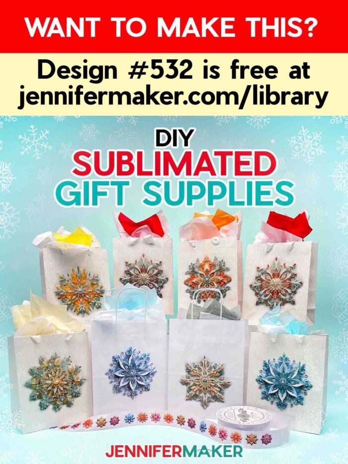 Make DIY Sublimation Gift Supplies with JenniferMaker's tutorial! A roll of ribbon and eight gift bags stuffed with colorful tissue paper feature intricate sublimated snowflake designs. Want to make this? Design #532 is free at jennifermaker.com/library.