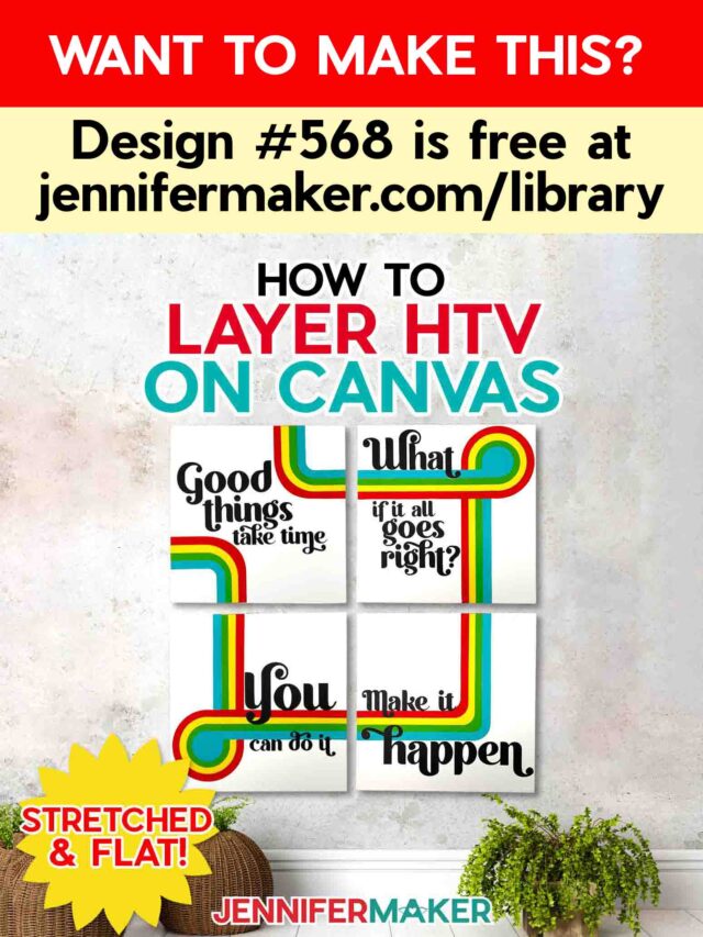 How To Layer HTV On Canvas Heat Transfer Vinyl Wall Art! Jennifer Maker