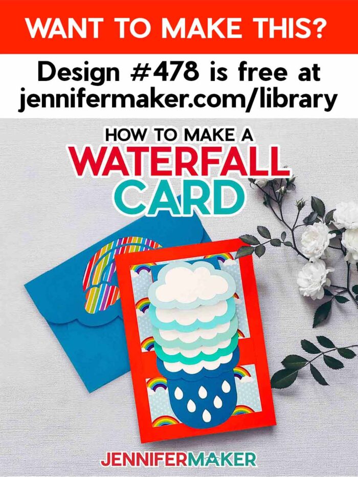 Get the waterfall card tutorial and SVGs in the free JenniferMaker Library