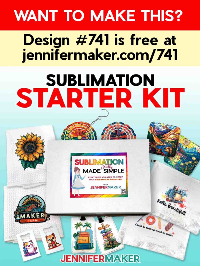 Want to make these sublimation projects? You can download the designs from the Beginner Sublimation Kit at jennifermaker.com/741 