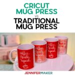 Best Mug Heat Press: Cricut Mug Press vs. Traditional Mug Presses ...