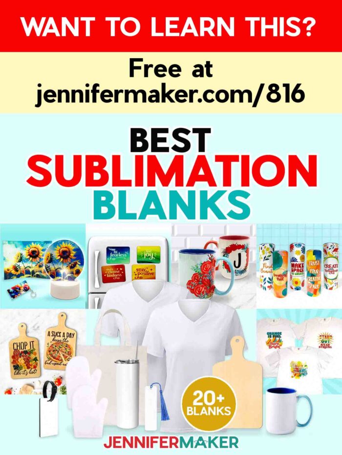 Collection of some of the Best Sublimation Blanks I recommend, like t-shirts, tumblers, and charcuterie boards, with projects you can make with them. Want to learn this? My free guide and cheat sheet are at jennifermaker.com/816