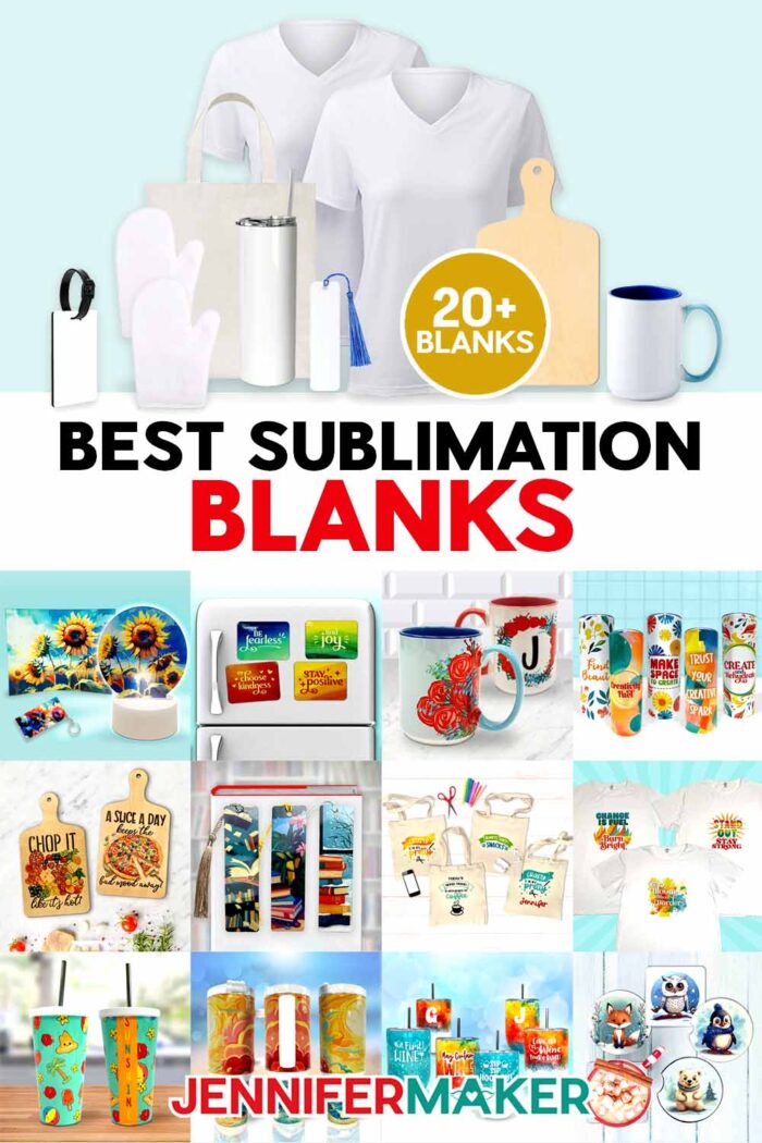 Collection of some of the Best Sublimation Blanks I recommend, like t-shirts, tumblers, and charcuterie boards, with projects you can make with them. Get the free cheat sheet on JenniferMaker's post!