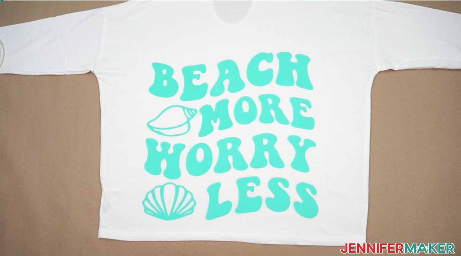 The Beach More Worry Less design is ready to wear.