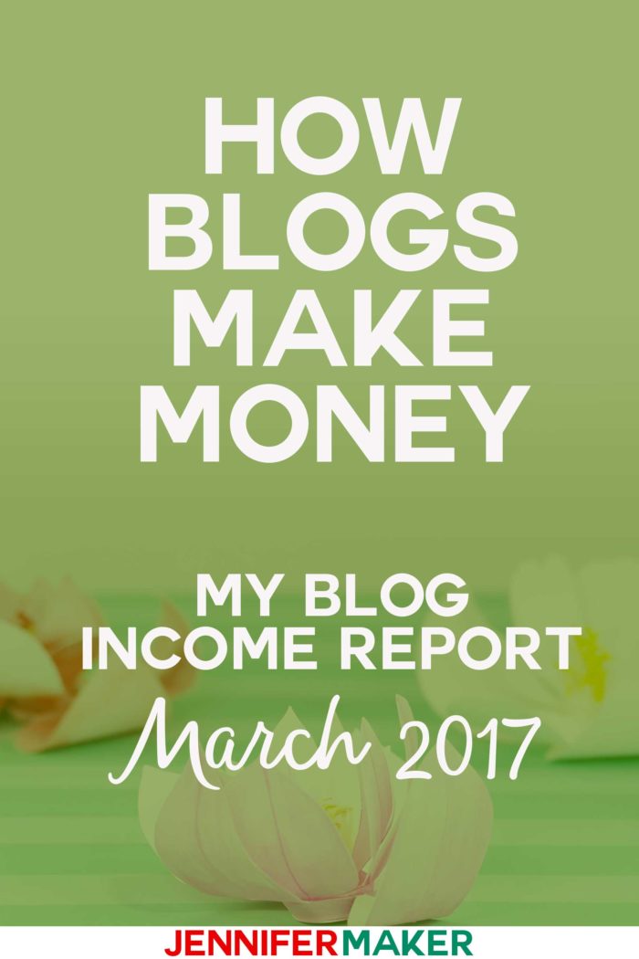 How Do Blogs Make Money: Income Reports Tell The Story of Blogging Revenue (March 2017) #incomereports #blogging