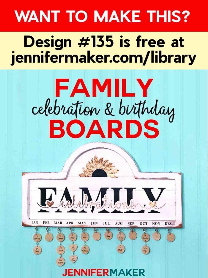 Learn how to make a Family Celebration Board with JenniferMaker's tutorial! Want to make this? Design #135 is free at jennifermaker.com/library
