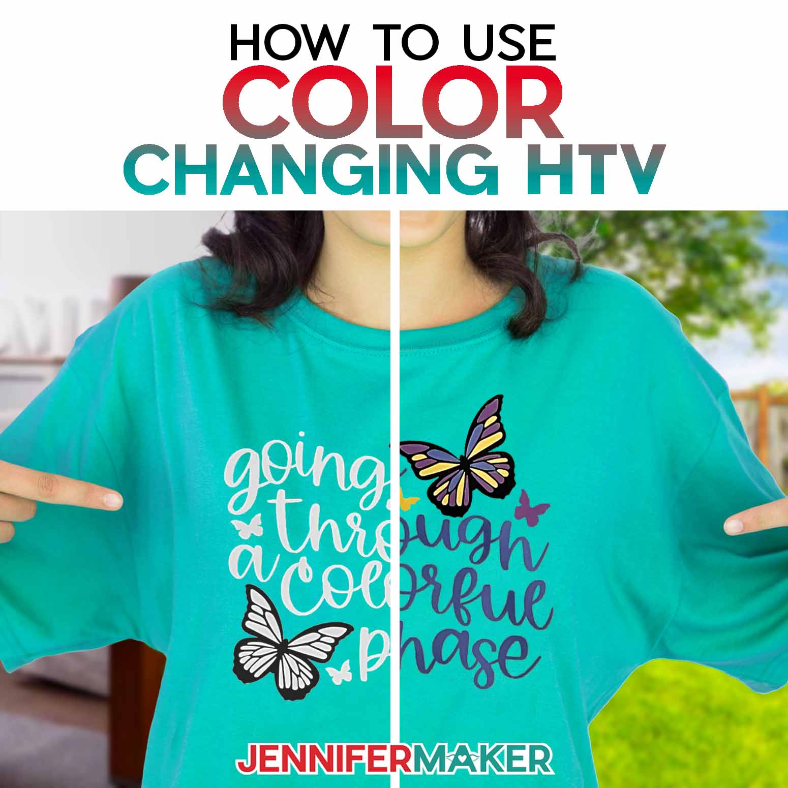 Model wearing a green shirt with a UV reactive color changing design on it with butterflies that says "Going Through a Colorful Phase". Learn to use color changing HTV with JenniferMaker's tutorial!