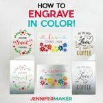 Acrylic and metal plaques engraved with colorful designs and sayings using a JenniferMaker tutorial.