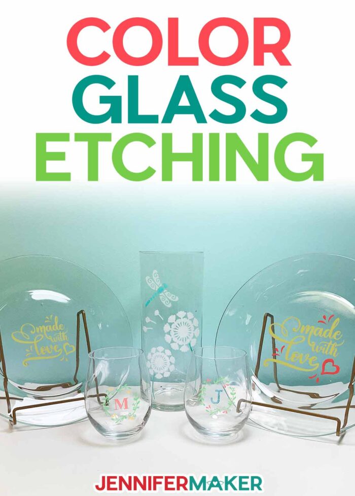 Clear glass plates, wine glasses, and a vase displayed to show various colors added to the designs under the words Color Glass Etching.