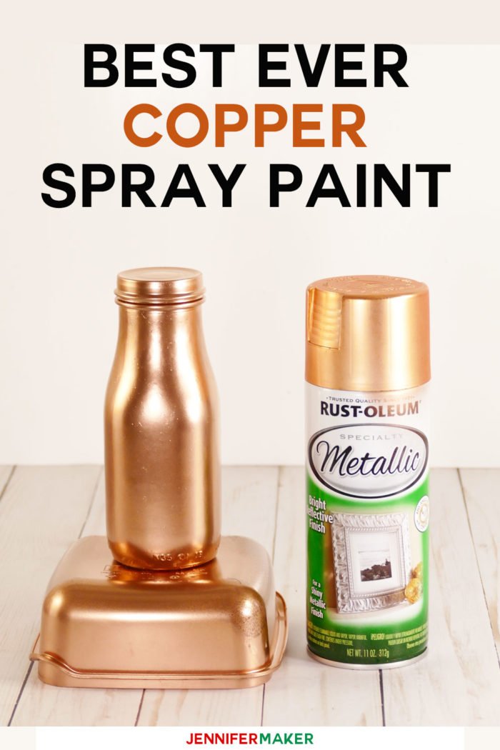 Download Best Copper Spray Paint for Amazing DIY Projects - Jennifer Maker