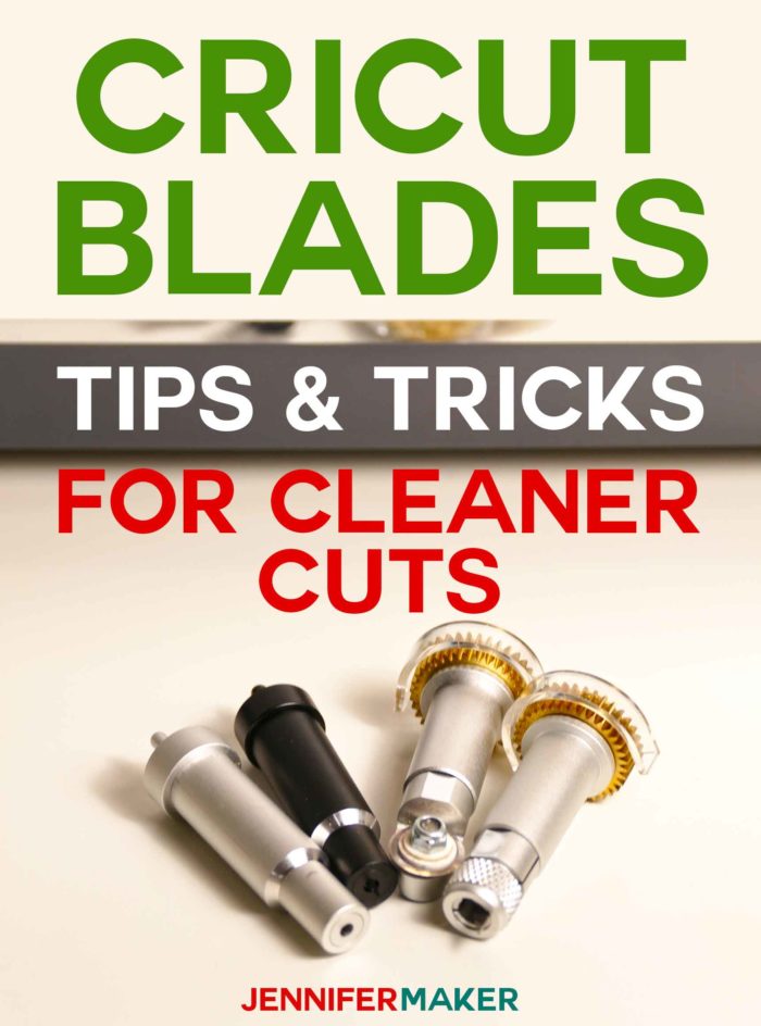 Cricut Blades Tips & Tricks for Cleaner Cuts #cricut #cricutmaker #cricutexplore