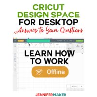 Cricut Design Space for Desktop: Answers to Your Questions - Jennifer Maker