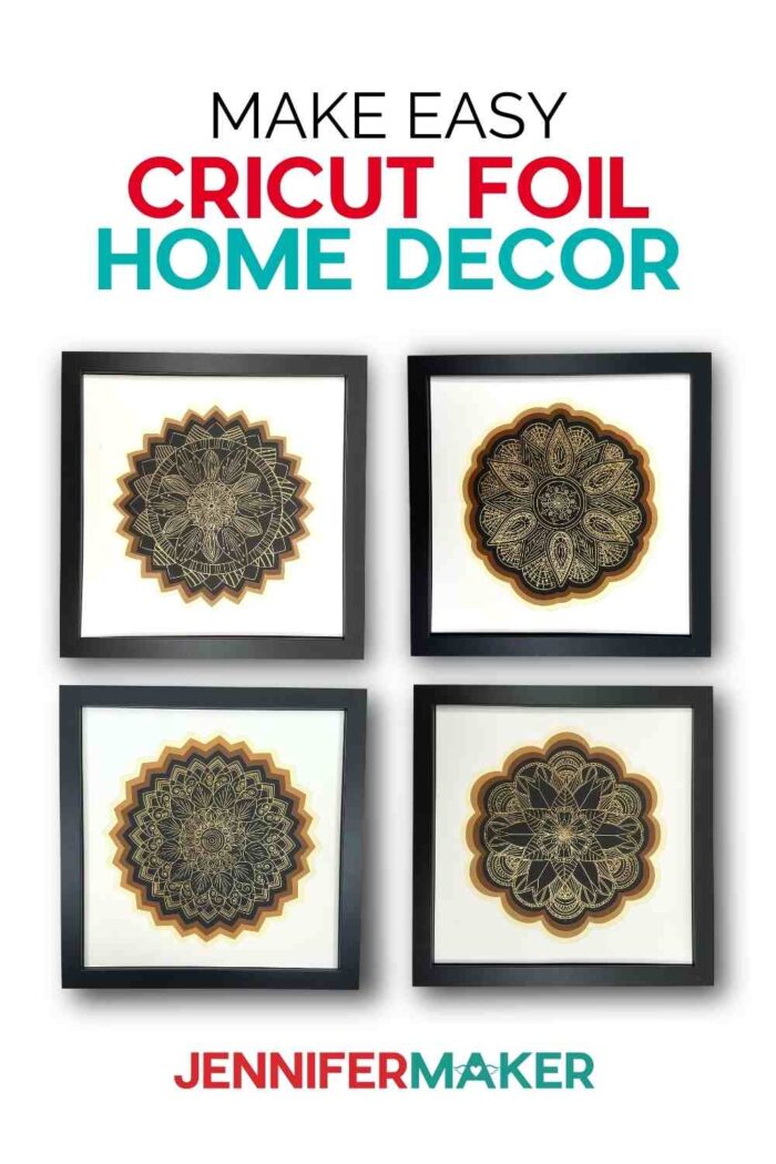 How to Make Cricut Foil Home Decor with Foiled Mandalas - Cricut foil home decor projects in frames