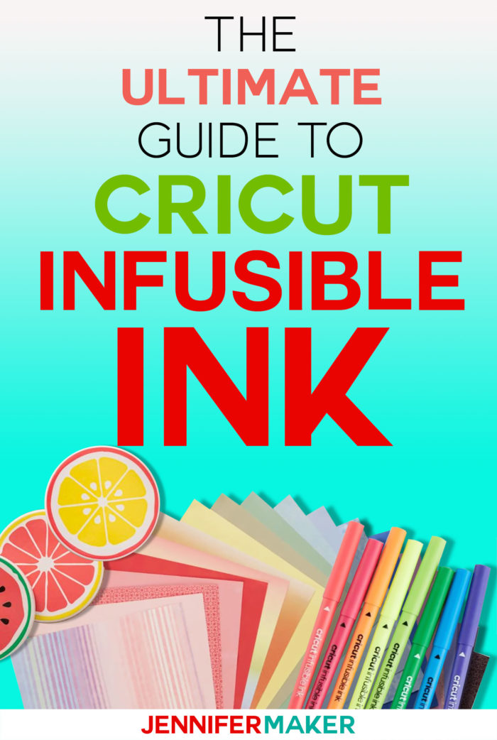 Cricut Infusible Ink: Ultimate Guide to Better Heat Transfers - Jennifer  Maker