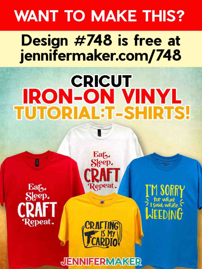 Want to make this? Four colorful T-shirts with crafty sayings, like "Crafting Is My Cardio." Learn how to make T-shirts like these in my Cricut Iron-On Vinyl Tutorial. Design #748 is free at jennifermaker.com/748