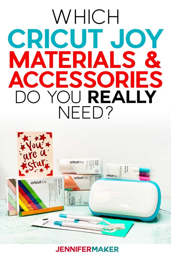 Cricut Joy: What Materials & Accessories Do You REALLY Need? - Jennifer  Maker