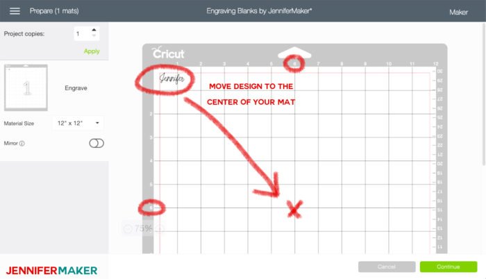 Move the design to the center of the mat preview to use the Cricut Maker engraving tool