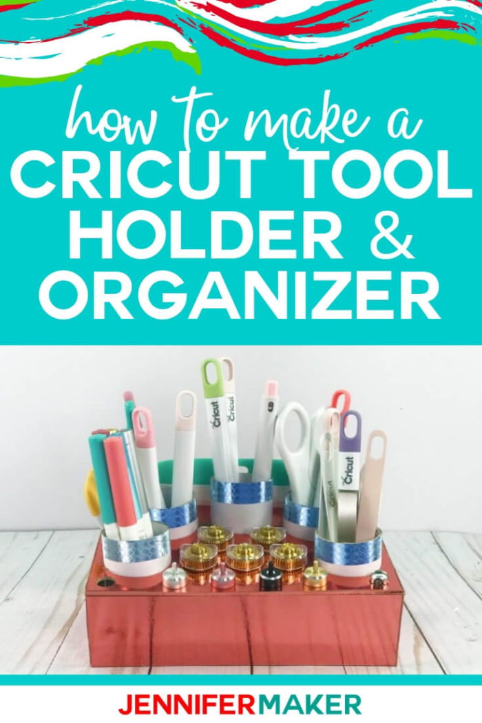 Cricut Tool Holder & Organizer: Cricut Tool Bench - Jennifer Maker