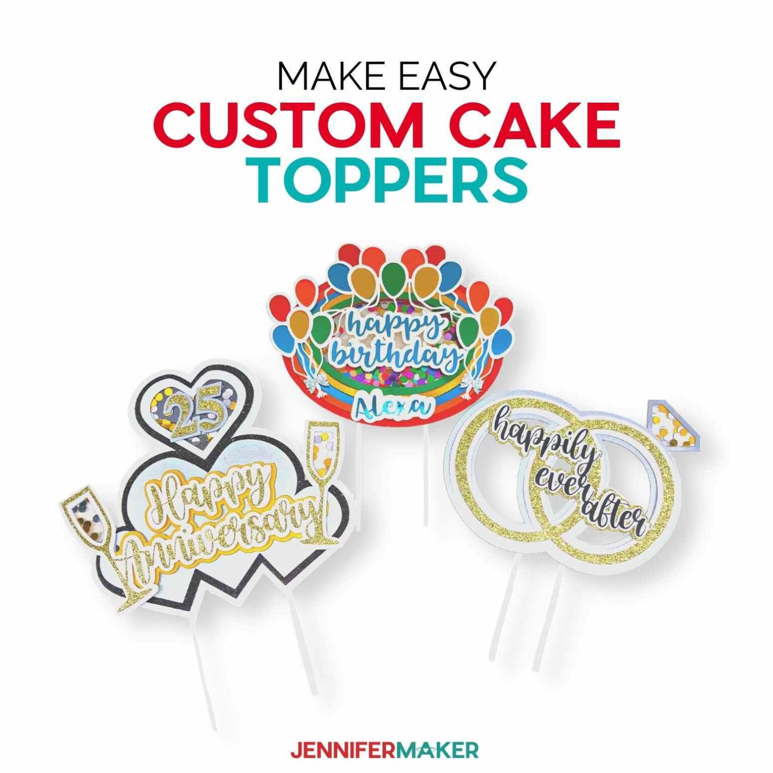 How to Make Custom Cake Toppers with Shakers & Confetti! Jennifer Maker