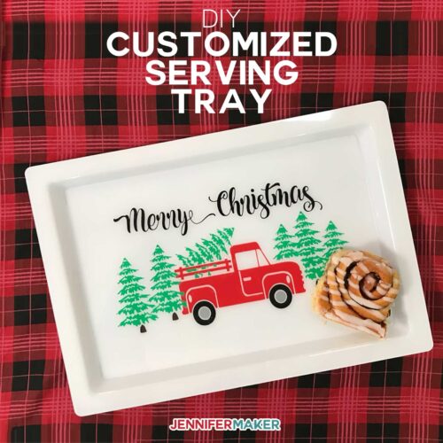 Make a Customized Serving Tray with vinyl that's food safe using your Cricut | Free SVG Cut File | #cricut #christmas #homedecor